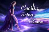 Cecilia Going Home