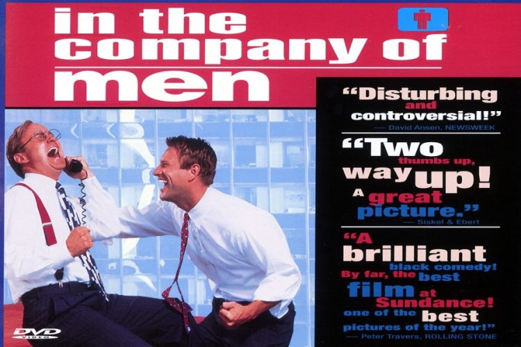 In the Company of Men Movie Review