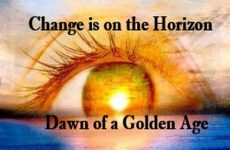Change Is On The Horizon Dawn Of A Golden Age