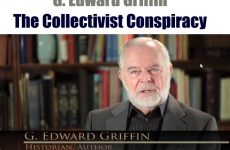 The Collectivist Conspiracy by G Edward Griffin